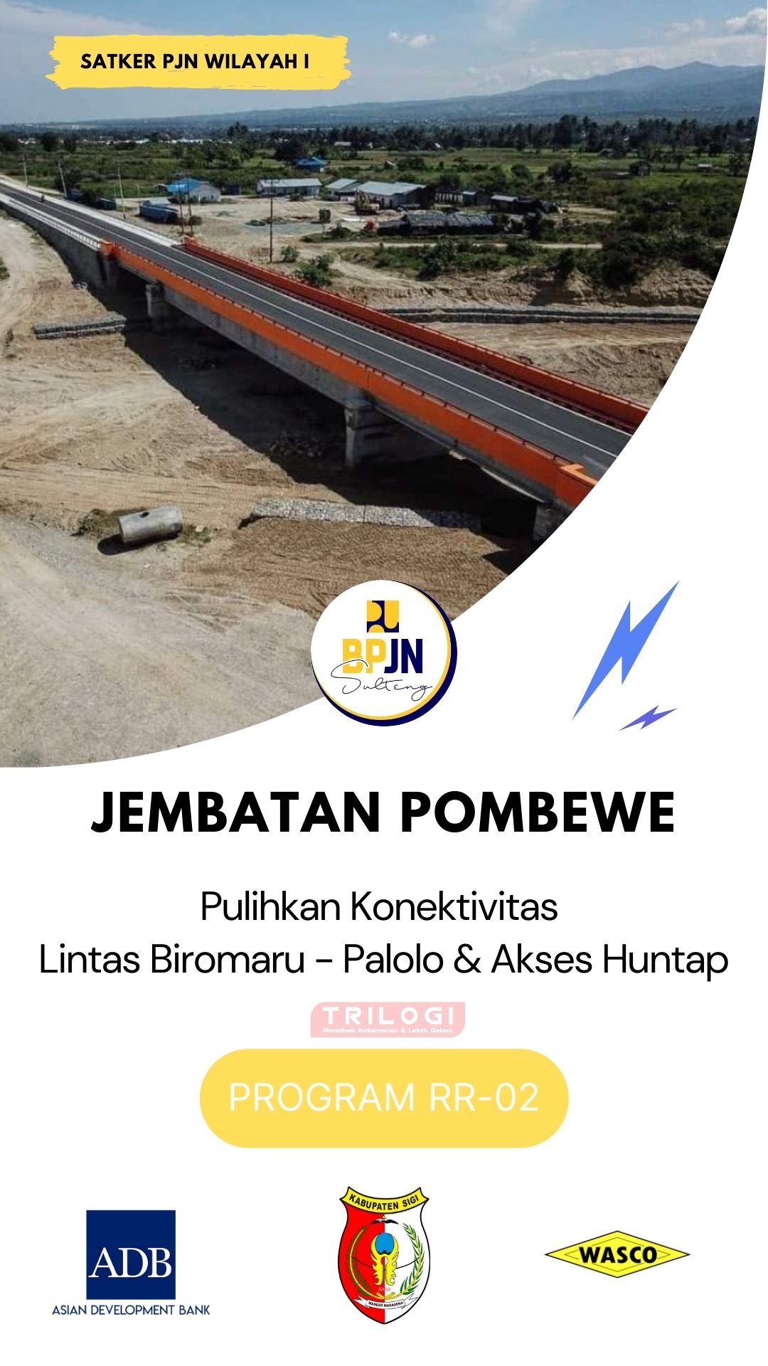 Jembatan Pombewe, Pulihkan Konektivitas Lintas Biromaru – Palolo dan Akses Huntap